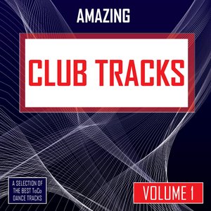 Amazing Club Tracks - vol. 1