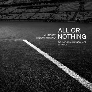 All or Nothing: Die Nationalmannschaft in Katar (Original Score)