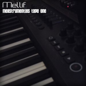 Mellstrumentals Tape One