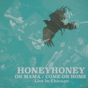 Oh Mama/Come On Home [Live in Chicago]