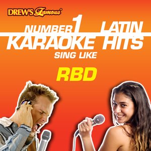 Drew's Famous #1 Latin Karaoke Hits: Sing like RBD