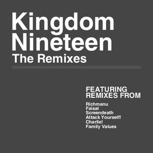 Kingdom Nineteen - The Remixes