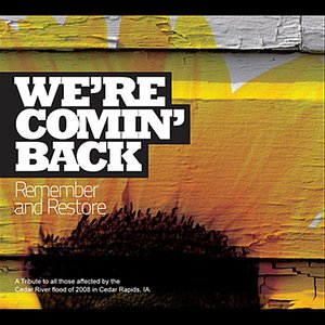 We're Comin' Back - Remember and Restore
