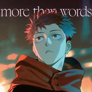 more than words