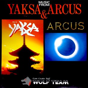 MUSIC FROM YAKSA & ARCUS