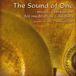 The Sound of One - mystic cymbalism for meditation & healing