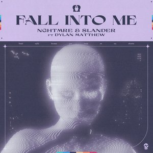 Fall Into Me (feat. Dylan Matthew) - Single
