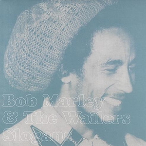 Bob Marley & The Wailers - Slogans [single] - Zortam Music