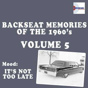 Backseat Memories of the 1960's - Vol. 5