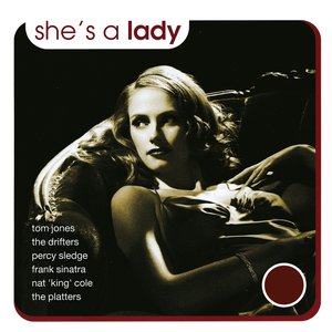 She's a Lady - Songs Celebrating the Beauty of a Woman