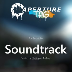 Aperture Tag: The Paint Gun Testing Initiative Soundtrack