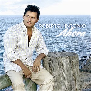 Roberto Antonio Ahora