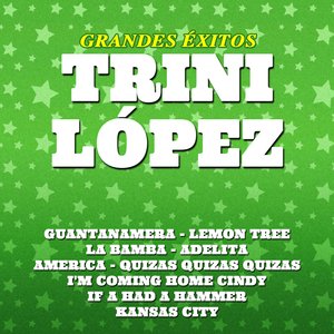 Grandes Exitos Trini Lopez
