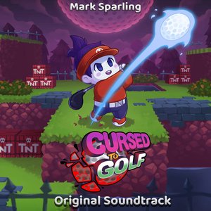 Cursed To Golf (Original Soundtrack)
