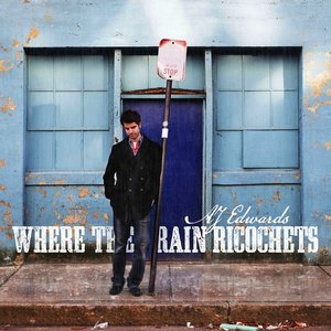 Where the Rain Ricochets - EP