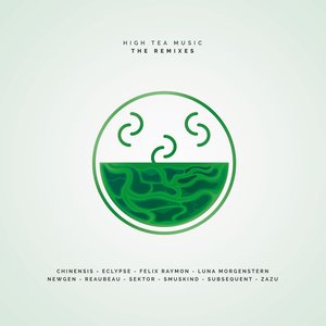 High Tea Music: The Remixes