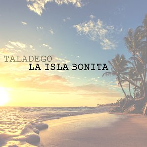 La Isla Bonita