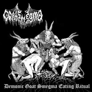 “Demonic Goat Smegma Eating Ritual”的封面