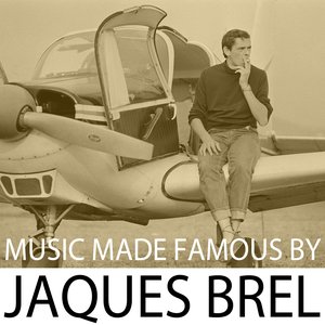 Music Made Famous By Jaques Brel
