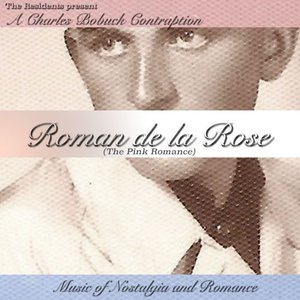 Roman De La Rose (The Pink Romance)