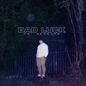 Bad Luck