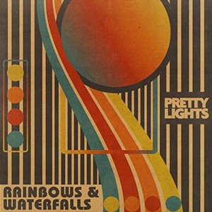 Rainbows & Waterfalls - Single