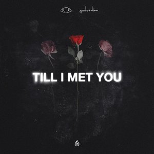 Till I Met You - Single