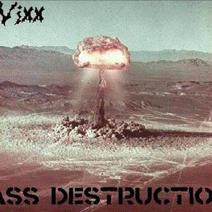 Mass Destruction