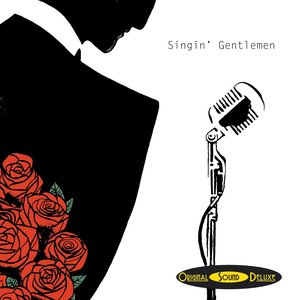 Original Sound Deluxe - Singin' Gentlemen