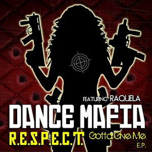 R.E.S.P.E.C.T. (Gotta Give Me) [feat. Raquela]
