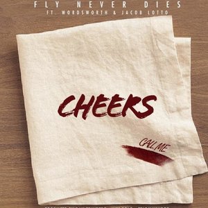 Cheers (feat. Wordsworth & Jacob Lotto)