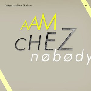 Chez Nobody EP