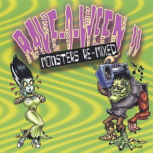 Rave-O-Ween 2: Monsters Re-Mixed