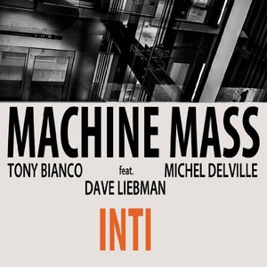 Avatar for Machine Mass feat. Dave Liebman