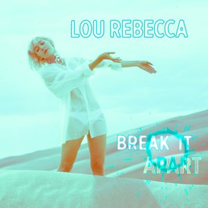 Break It Apart - Single