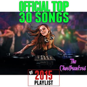 Official Top 30 Songs Of 2015 Playlist