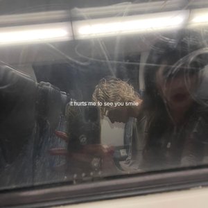 it hurts me to see you smile