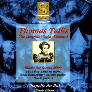 Thomas Tallis: The Complete Works - Volume 3