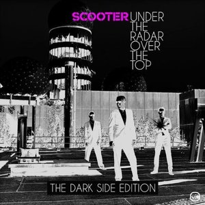 Under The Radar Over The Top - The Dark Side Editon