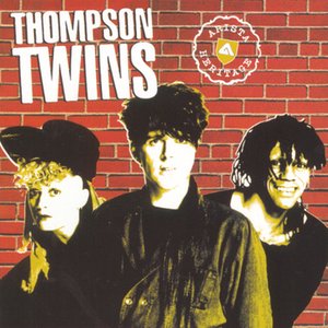 Arista Heritage Series: Thompson Twins