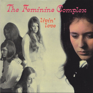 The Feminine Complex - Livin
