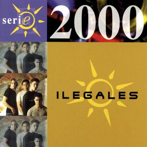 Serie 2000: Ilegales