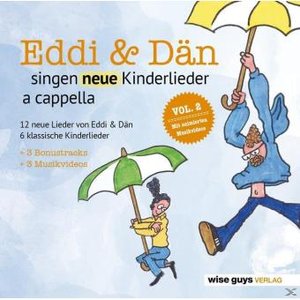 Eddi & Dän singen neue Kinderlieder a cappella, Vol. 2