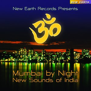 Mumbai By Night - New Sounds Of India