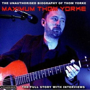 Maximum Thom Yorke