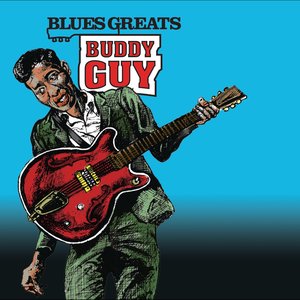 Blues Greats: Buddy Guy