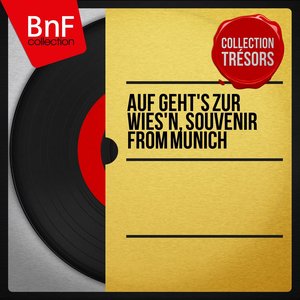 Auf geht's zur wies'n, Souvenir from Munich (Mono Version)