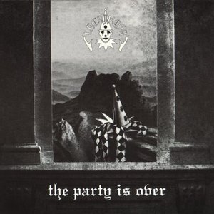 The party is Over