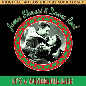 It's A Wonderful Life (The Original Motion Picture Soundtrack)