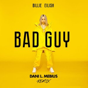 Bad Guy (Remix) - Single